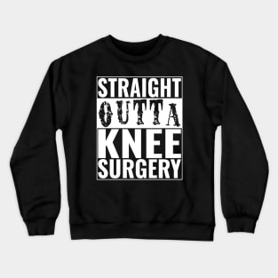 Knee Surgery Crewneck Sweatshirt